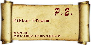 Pikker Efraim névjegykártya